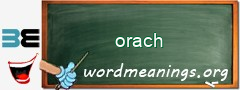 WordMeaning blackboard for orach